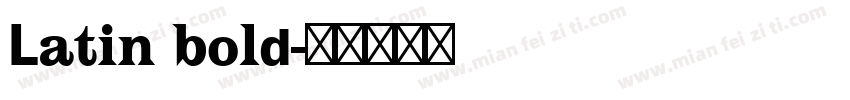 Latin bold字体转换